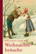 Das kleine Buch der Weihnachtsbräuche Thorbecke Jan Verlag