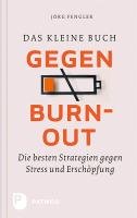Das kleine Buch gegen Burnout Fengler Jorg