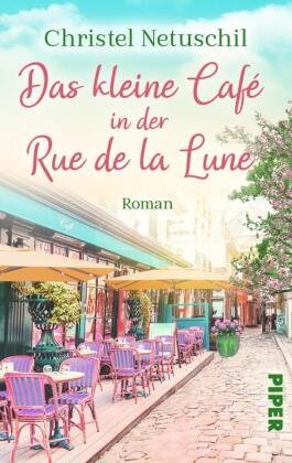 Das kleine Café in der Rue de la Lune Piper