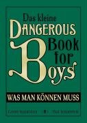 Das kleine Dangerous Book for Boys Iggulden Conn, Iggulden Hal