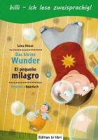 Das kleine Wunder. Kinderbuch Deutsch-Spanisch mit Leserätsel Hesse Lena