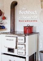 Das Kochbuch der Bäuerin Pircher Nastasja