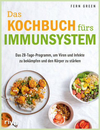 Das Kochbuch fürs Immunsystem Riva Verlag