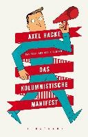 Das kolumnistische Manifest Hacke Axel