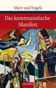 Das kommunistische Manifest Marx Karl, Engels Friedrich