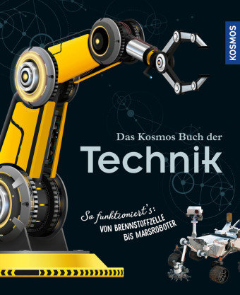 Das Kosmos Buch der Technik Kosmos (Franckh-Kosmos)