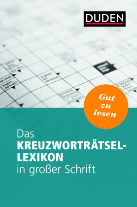 Das Kreuzworträtsel-Lexikon in großer Schrift Bibliograph. Instit. Gmbh, Bibliographisches Institut