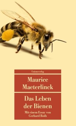 Das Leben der Bienen Maeterlinck Maurice