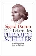 Das Leben des Friedrich Schiller Damm Sigrid