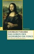 Das Leben des Leonardo da Vinci Vasari Giorgio