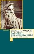 Das Leben des Michelangelo Vasari Giorgio