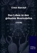 Das Leben in den grössten Meerestiefen (1870) Haeckel Ernst