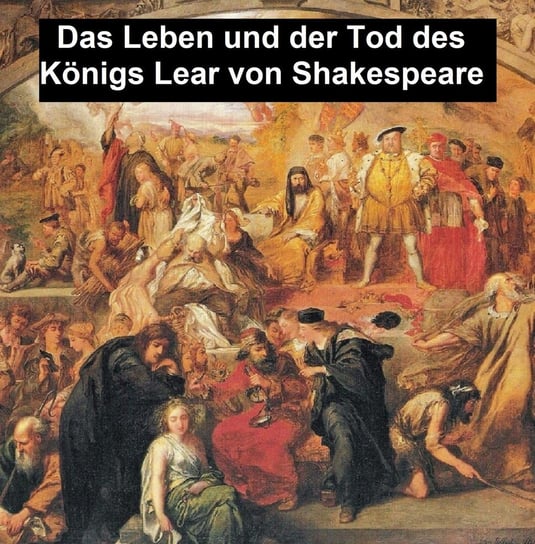 Das Leben und der Tod des Königs Lear - ebook epub Shakespeare William