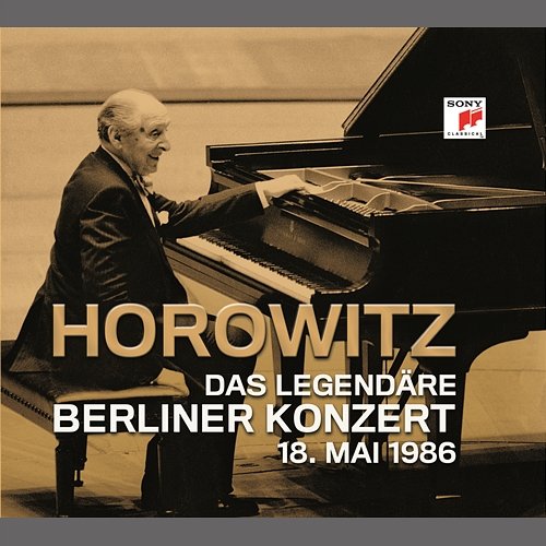 Das legendäre Berliner Konzert 18.Mai 1986 Vladimir Horowitz