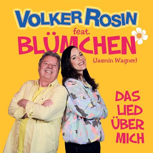 Das Lied über mich Volker Rosin feat. Blümchen