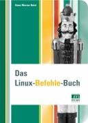 Das Linux-Befehle-Buch Heinl Hans-Werner