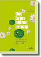 Das Lotusblütenprinzip Augspurger Thomas