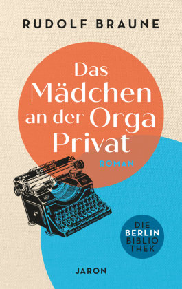 Das Mädchen an der Orga Privat Jaron Verlag
