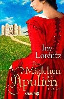 Das Mädchen aus Apulien Lorentz Iny