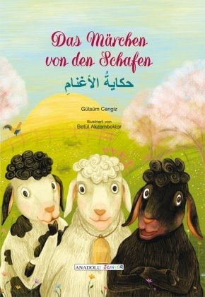 Das Märchen von den Schafen, deutsch-arabisch Schulbuchverlag Anadolu