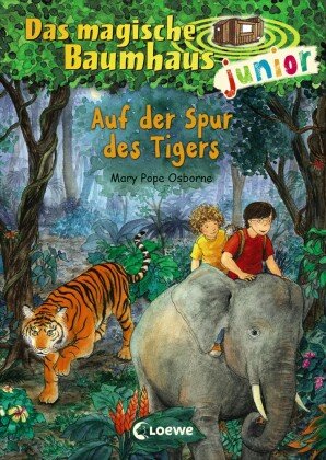 Das magische Baumhaus junior (Band 17) - Auf der Spur des Tigers Loewe Verlag