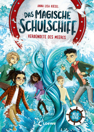Das magische Schulschiff (Band 1) - Verbündete des Meeres Loewe Verlag