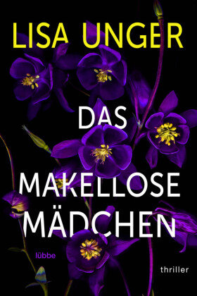 Das makellose Mädchen Bastei Lubbe Taschenbuch