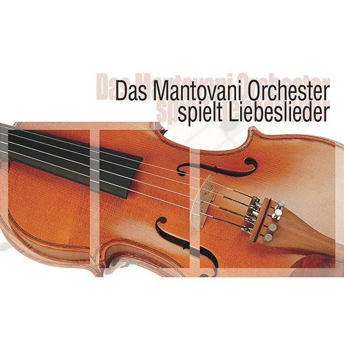 Das Mantovani Orchester spielt Liebeslieder Mantovani Orchestra