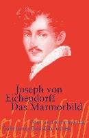 Das Marmorbild Eichendorff Joseph