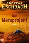Das Marsprojekt Eschbach Andreas