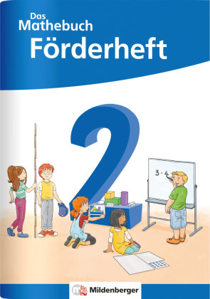 Das Mathebuch 2 Neubearbeitung - Förderheft Mildenberger