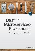 Das Microservices-Praxisbuch Wolff Eberhard