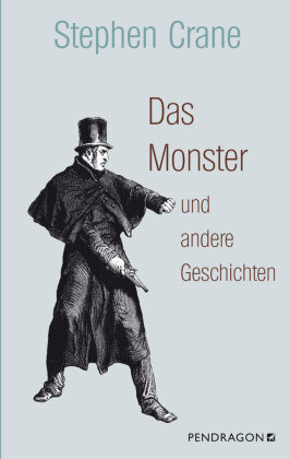 Das Monster und andere Geschichten Pendragon Verlag