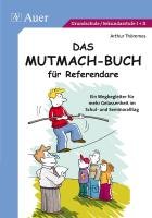 Das Mutmach-Buch für Referendare Thommes Arthur