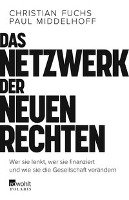 Das Netzwerk der neuen Rechten Christian Fuchs, Middelhoff Paul