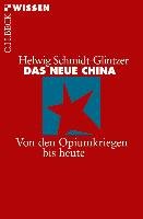 Das neue China Schmidt-Glintzer Helwig