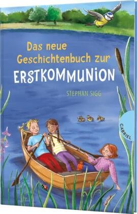 Das neue Geschichtenbuch zur Erstkommunion Gabriel in der Thienemann-Esslinger Verlag GmbH