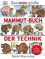 Das neue große Mammut-Buch der Technik Macaulay David