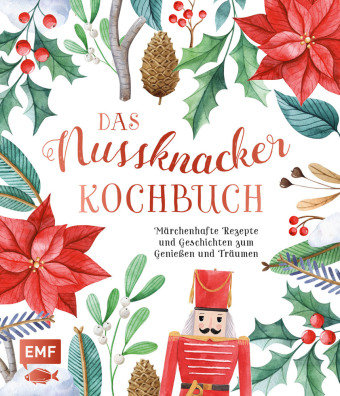 Das Nussknacker-Kochbuch Edition Michael Fischer