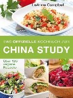 Das offizielle Kochbuch zur China Study Campbell Leanne