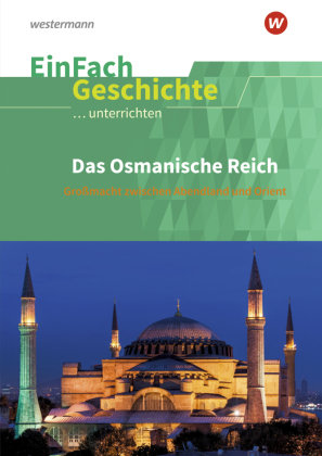 Das Osmanische Reich Westermann Bildungsmedien