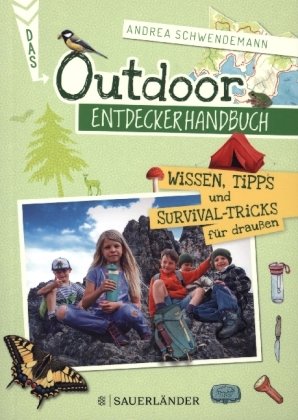 Das Outdoor-Entdeckerhandbuch Fischer Sauerlander