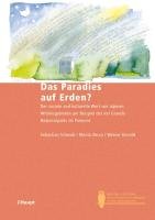 Das Paradies auf Erden? Konold Werner, Zecca Monia, Schwab Sebastian