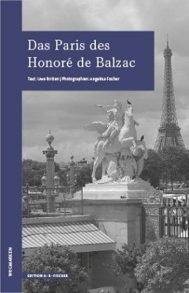 Das Paris des Honoré de Balzac Edition A. B. Fischer