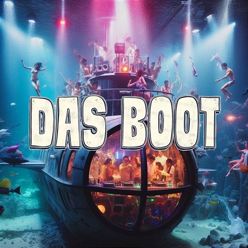 Das Party Boot (Das Boot 2024) DJ Vladi, Mæd$