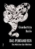 Das Pentameron - Das Märchen der Märchen Basile Giambattista
