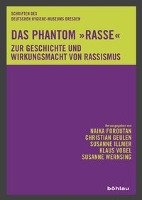 Das Phantom »Rasse« Bohlau-Verlag Gmbh, Bohlau Koln