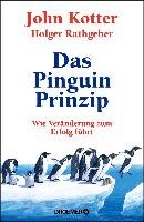 Das Pinguin-Prinzip Kotter John, Rathgeber Holger