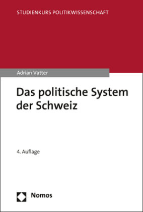 Das politische System der Schweiz Zakład Wydawniczy Nomos