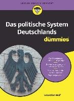 Das politische System Deutschlands für Dummies Wolf Sebastian